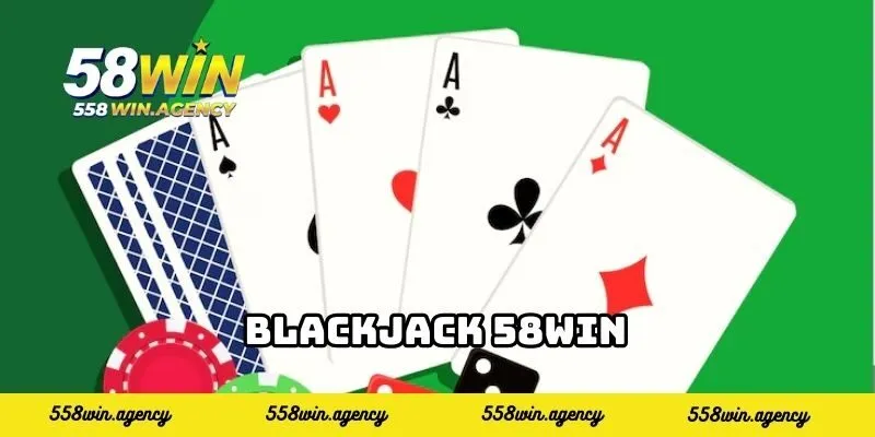Blackjack 58WIN
