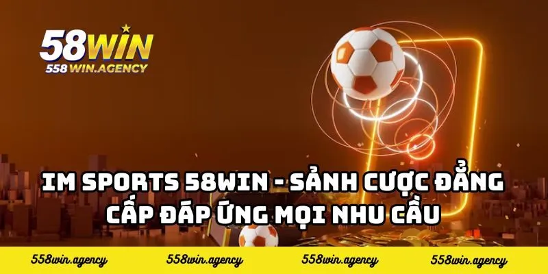 IM Sports 58WIN