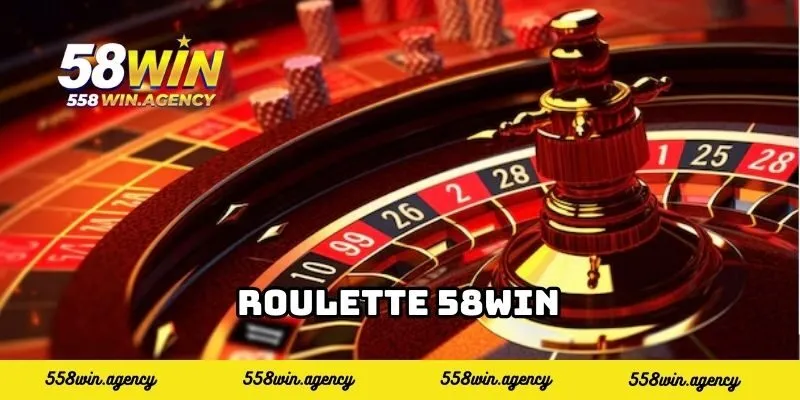 Roulette 58WIN