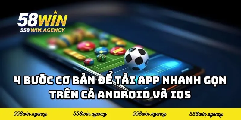 4 bước cơ bản để tải app nhanh gọn trên cả Android và iOS