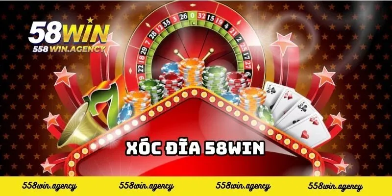 Xóc Đĩa 58WIN
